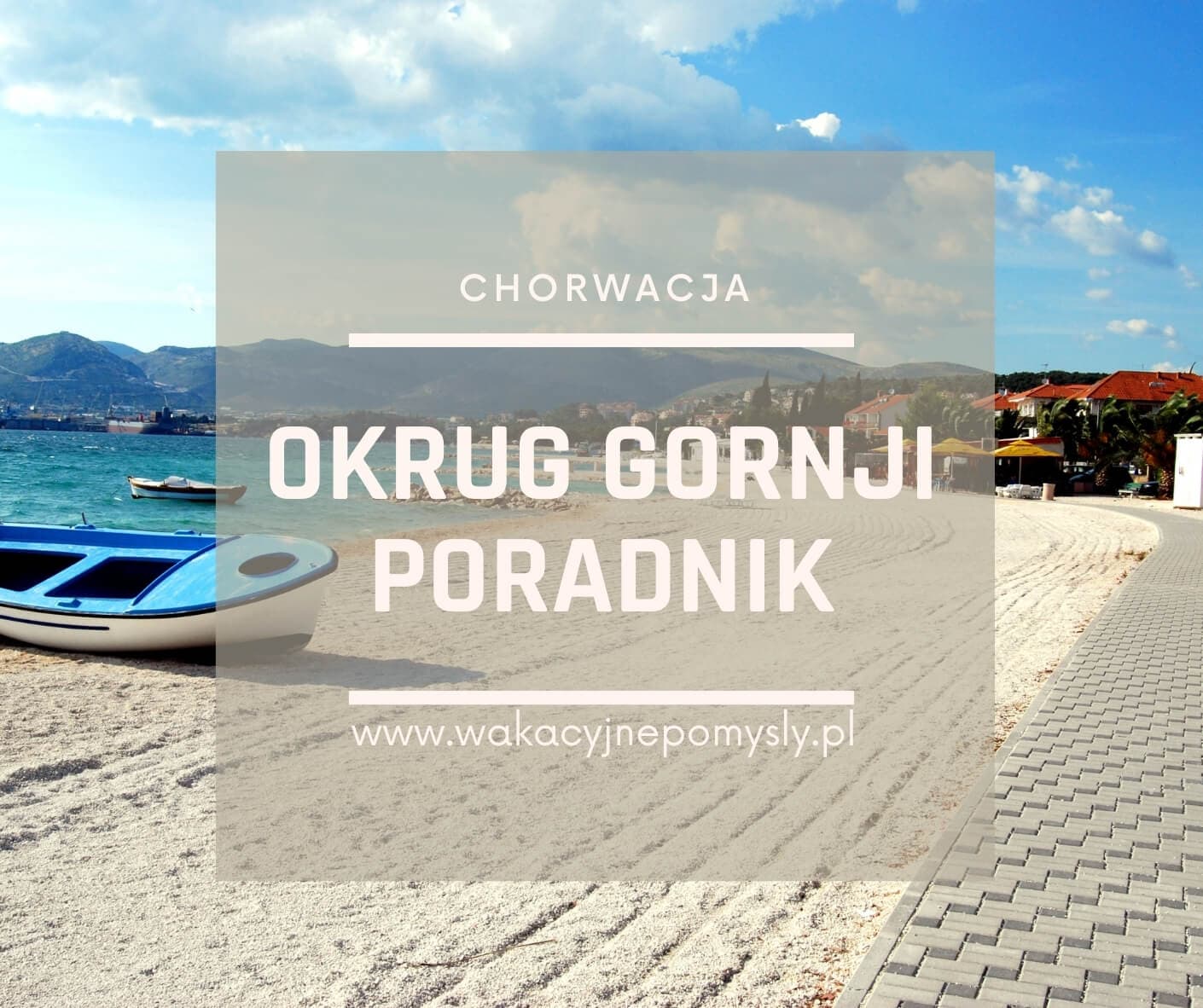 Okrug Gornji: Odkryj Skarby Wyspy Čiovo i Najlepsze Atrakcje